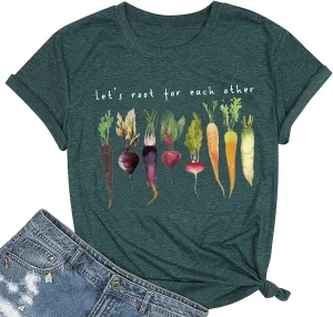 Let's Root for Each Other Plants Shirt for Women Novelty Vegetable Graphic Gardening Tees Funny Plant Lover T-Shirt
